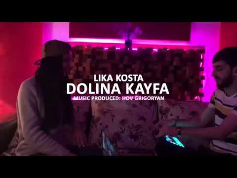 LIKA KOSTA DOLINA KAYFA Долина Кайфа EXCLUSIVE COVER Prod Hov Grigoryan