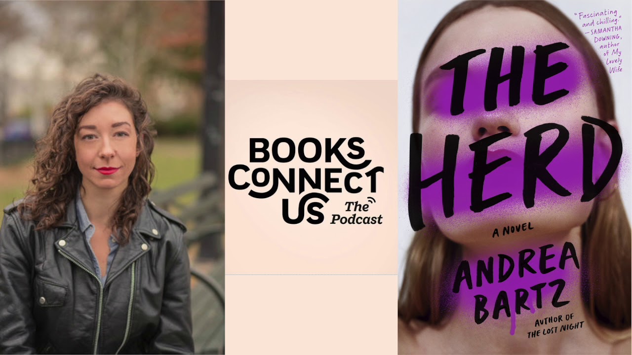 Andrea Bartz, author of thrillers THE LOST NIGHT and THE HERD | Books Connect Us podcast