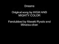 We sang Dreams [Darker than Black]