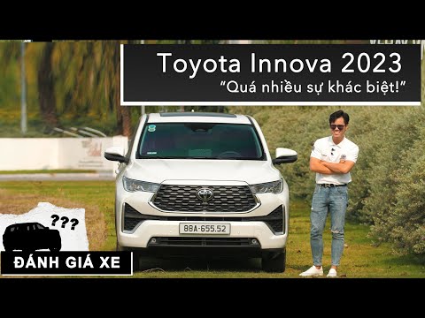 Đánh giá Toyota Innova 2023: Quá nhiều sự khác biệt, Sướng hơn là chắc chắn! |XEHAY.VN|