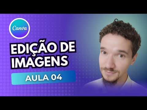Edição de Imagens no Canva 2026