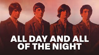 The Kinks - All Day and All of the Night (1964)