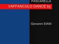 VAFANCULO DANCE Band A-D-MATT