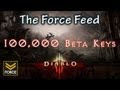 The Force Feed - 100000 D3 Beta Keys, MTG App, Taxing Violent Games (Feb 2nd 2012)