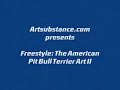 freestyle: the american pit bull terrier art iii