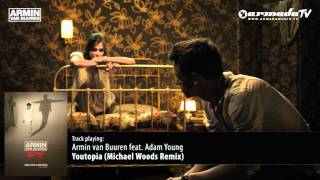 Armin van Buuren feat. Adam Young - Youtopia (Michael Woods Remix)