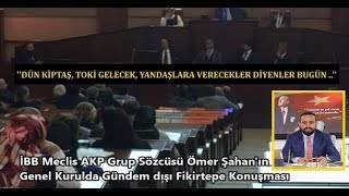 Ömer Şahan ''Dün Fikirtepe'ye Kiptaş, Toki gelecek yandaşa peşkeş çekeceksiniz diyenler bugün ..''
