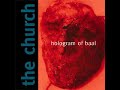 The Church - Hologram Of Baal Montage