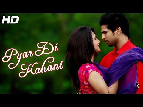 Pyar Di Kahani - Official Song | Anmol Vicky | Punjabi Song | Latest Punjabi Song 2014 | Full HD