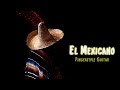 El Mexicano - Fingerstyle Guitar