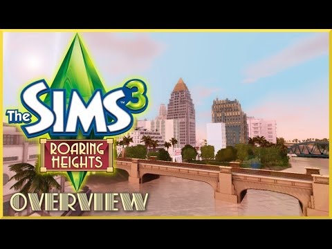 The Sims 3 : Roaring Heights Overview/Review