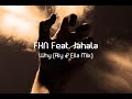 FKN Feat. Jahala - Why (Aly & Fila Remix) FKN Feat. Jahala - Why (Aly & Fila Remix)