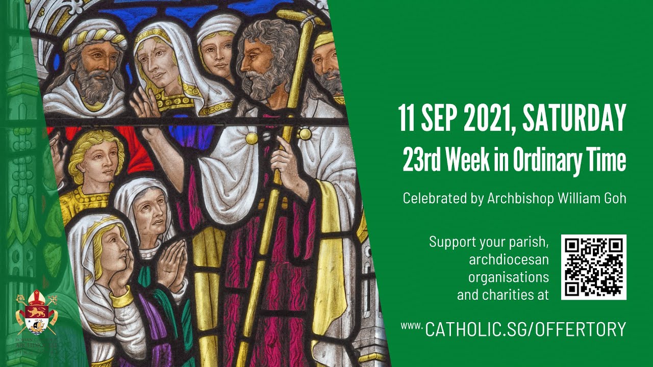 Catholic Mass Singapore 11 September 2021 Today Online - Saturday