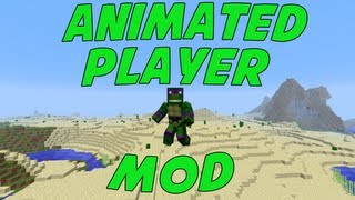 Minecraft Mod Showcase: ANIMATED PLAYER MOD!!!