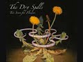 ... Batwood The Dry Spells Too Soon For Flowers Indie Mystic Rock Antenna Farm 