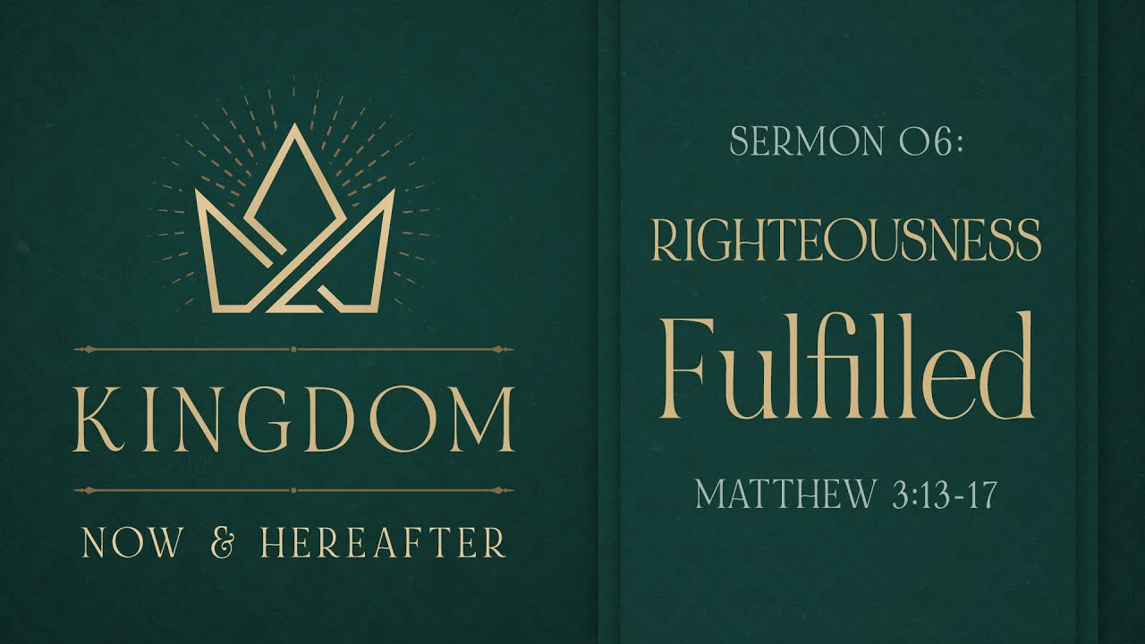 Righteousness Fulfilled! (Matthew 3:13-17) by Bro Luis Cortez