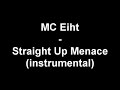 MC Eiht - Straight Up Menace (instrumental)
