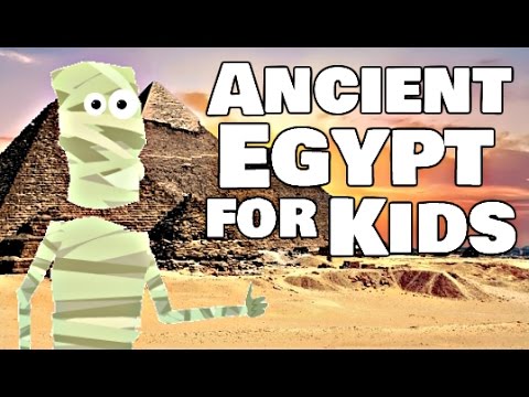 Ancient Egypt for Kids