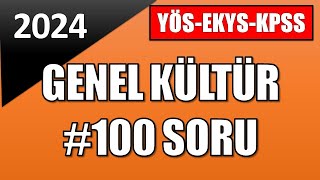 2024 EKYS - KPSS -YÖS #100 GÜNCEL VE GENEL KÜLT