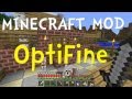Minecraft OptiFine Mod (Make Minecraft Run Faster and Look Better!)