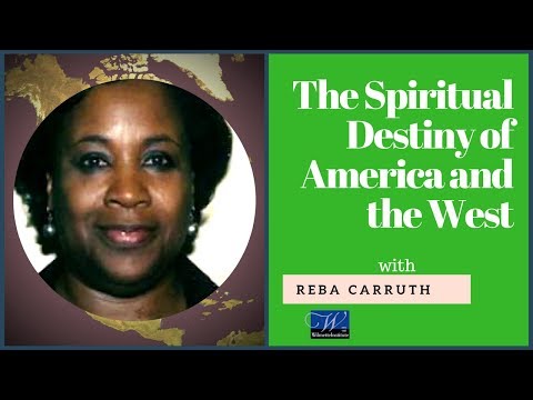 Reba Carruth Webinar Series: The Spiritual Destiny of America and the West