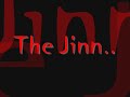 The Jinn..