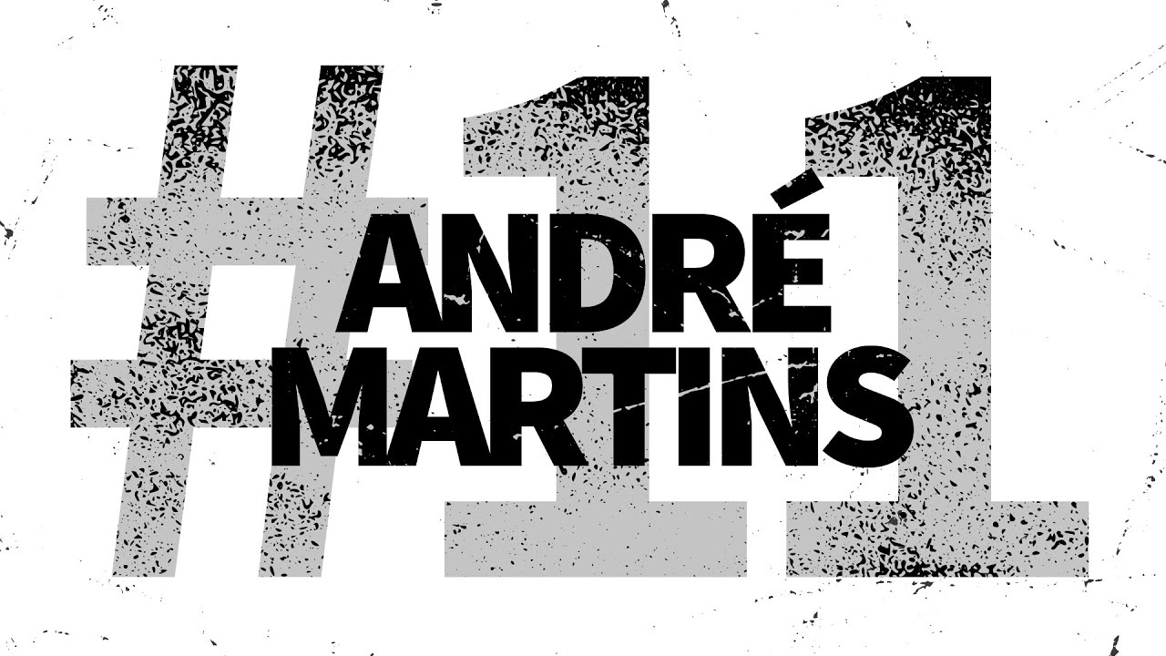 ANDRÉ MARTINS - Miscelânea #11