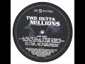 Two Outta Millions - Land Of Lyricism