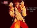 Jimi Hendrix - Hey Joe (Live) Jimi Hendrix - Hey Joe (Live)