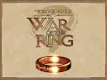 Lord of the Rings: War of The Ring - Music Compilation, PART I