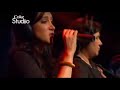 Zeb&Henyia -  Coke Studio 3rd Season