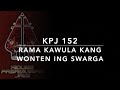 KPJ 152 Rama Kawula Kang Wonten Swarga