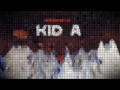Radiohead - Kid A (8-bit)