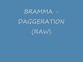 Bramma - Daggeration (2008) RAW