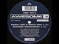 AWESOME 3 - DONT GO (KICKS LIKE A MULE MIX)