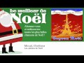 Les enfants de Noël - Minuit, Chrétiens - Noel