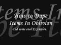 How to Dupe Items In Oblivion