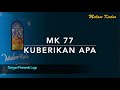 MK 77