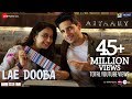 Lae Dooba Song Teaser | Aiyaary