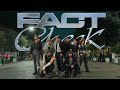 [KPOP IN PUBLIC] NCT 127 엔시티 127 'Fact Check 
