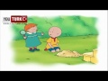 Caillou Türkce - Gökyüzünde bir Ev