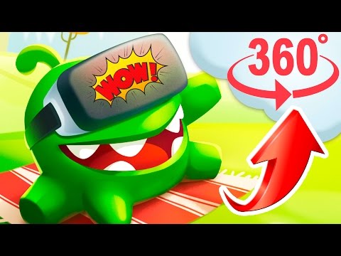 Om nom 360 - Virtual reality 4K Video cartoons cut the rope 2017 KEDOO animation for kids - YouTube