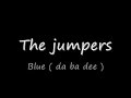 een leuk lied van the jumpers.
a nice song of the jumpers