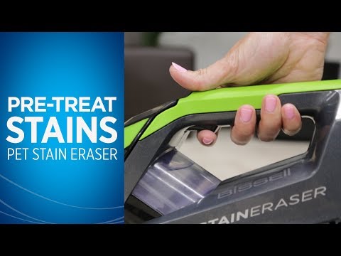 How do I Pre-treat Stains with My Pet Stain Eraser™ Video
