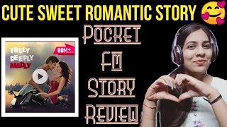 Pocket FM Story Truly Deeply Madly Review #pocketf