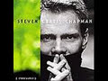 teledysk, klip, Steven Curtis Chapman,- Be Still And Know