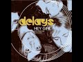 Delays- Overlover Delays- Overlover
