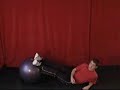 Stability Ball Roll Out Works Your Legs and Core