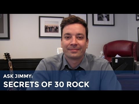 jimmy - Jimmy reveals his favorite 30 Rock secrets! Submit your questions over at: http://fallontonight.tumblr.com/ask Subscribe NOW to The Tonight Show Starring Jim...