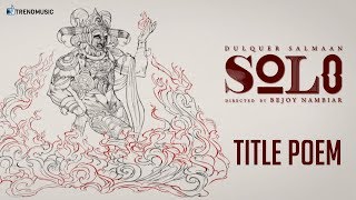 The Journey of Solo - Title Poem | Tamil | Dulquer Salmaan | Bejoy Nambiar | TrendMusic